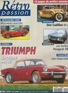RETRO PASSION N°115 PEUGEOT 504 / TRIUMPH SPITFIRE / CADILLAC EN OR / MASCOTTES - Foto 1 di 2