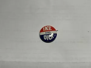 Vintage ~ Ike und Dick Pinback Button ~ politisch ~ Dwight D. Eisenhower Präsident - Bild 1 von 3