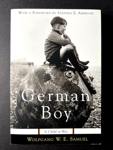 GERMAN BOY: A Refugee's Story, Wolfgang W.E. Samuel, HC - 2000, Signed by Author - Picture 1 of 13