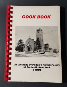Endicott New York St. Anthony's of Padua Church Italian Cookbook 1983