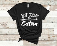 Not Today Satan T-Shirt Novelty Funny Mother Wife Sister Birthday Gift Women's