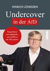 Undercover in der AfD Hinrich Lührssen