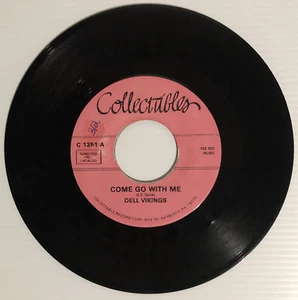 The Dell Vikings - Come Go With Me 1957-7’Single Reissue Record - Picture 1 of 4