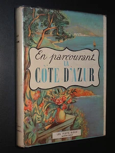 EN PARCOURANT LA CÔTE-D'AZUR - Gabriel Ollivier - 1952 - RÉGIONALISME - Imagen 1 de 4