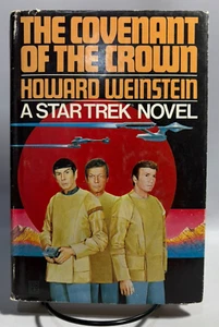 The Covenant of the Crown by Howard Weinstein, Star Trek, 1981 BCE - Picture 1 of 10