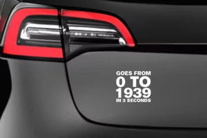 Vinyl Sticker KFZ Tesla weiß 10cm x 9cm "FROM 0 TO 1939 IN 3 SECONDS" - Picture 1 of 1