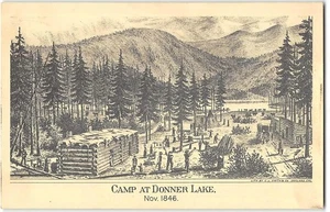 DONNER PARTY CAMP 1846 Sketch Donner Lake, CA Truckee 1920s Vintage Postcard - Picture 1 of 2