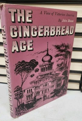 Maass. The Gingerbread Age. A View of Victorian America Foto 1 de 4