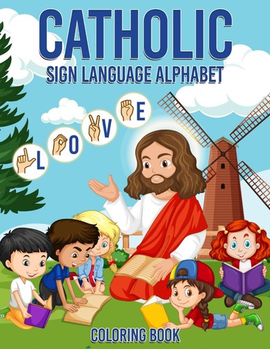Catholic Sign Language Alphabet Coloring Book: Learning ASL With Finger ...