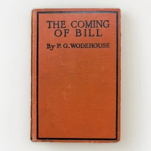 The Coming Of Bill P. G. Wodehouse Primera Edición 13ª Impresión Herbert Jenkins HC - Imagen 1 de 6