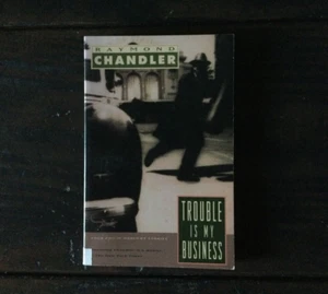 Raymond Chandler - Trouble Is My Business - Bild 1 von 1