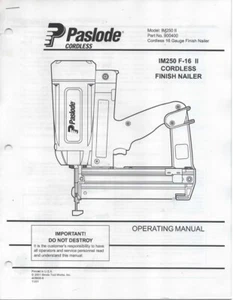 Owners Manual Operating Paslode IM250 II 900400 Cordless 16 Ga Finish Nailer - Imagen 1 de 1