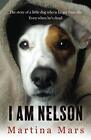 I AM NELSON: The story of a little do..., Mars, Martina