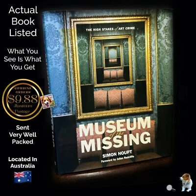 Museum of the Missing The High Stakes of Art Crime  Simon Houpt Hardcover 2006 - image 1 of 4