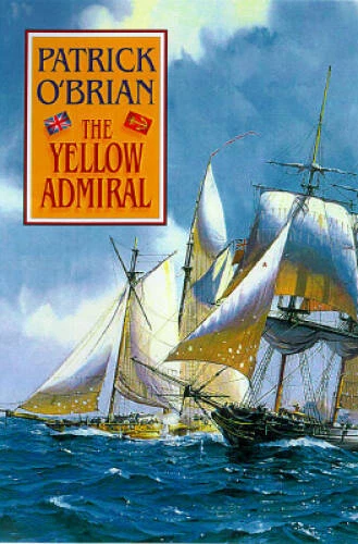 The Yellow Admiral - Hardcover By O'Brian, Patrick - VERY GOOD - Image 1 of 1