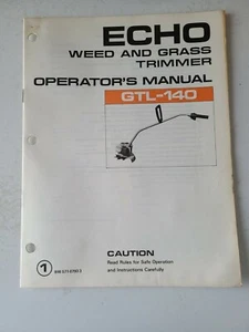 Vintage Echo Weed Grass Trimmer Operator's Manual Models GTL-140 *Grade B* - Picture 1 of 2