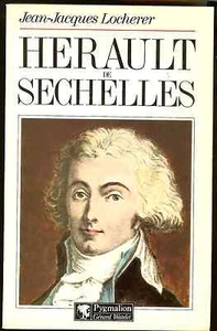 Herault De Sechelles: L'aristocrate Du Comite De Salut Public by Jean-Jacques... - Imagen 1 de 1