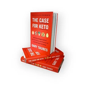 The Case for Keto: Rethinking Weight Control and the Science and Practice of Low - Picture 1 of 3