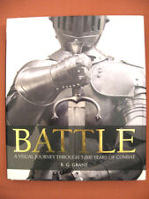 BATTLE: A visual journey through 5,000 years of combat by R.G.Grant 1ST EDITION