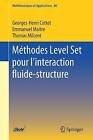 Methodes Level Set Pour L'interaction Fluide-Structure - 9783030700744