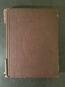 The World's Best Music - Famous Compositions for the Piano - Vol. 2 - 1907 HC - Picture 1 of 14