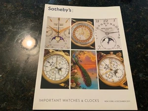 SOTHEBY'S Auction Catalog NY Important Watches & Clocks 12.6.11 Rolex Piguet etc - Picture 1 of 3