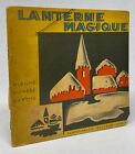 Ernest FLAMMARION / Albums du Pere Castor Lanterne Magique 1st Edition 1933