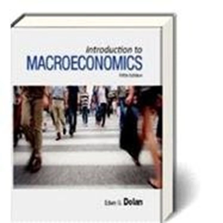 INTRODUCTION TO MACROECONOMICS (FIFTH EDITION) HARDCOVER By Edwin G. Dolan - Image 1 of 1