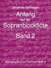 Anfang auf der Sopranblockflöte - Band 2. Bd.2 Johannes Bornmann