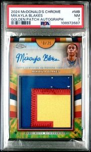 2024 Topps Chrome McDonald's Mikayla Blakes Golden Patch AUTO /25 PSA 7 - Picture 1 of 2