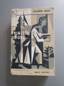 Alexander Baron - Die goldene Prinzessin - Emecé 1963 - Bild 1 von 3