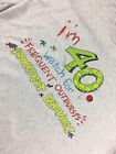 Vintage T Shirt I Am 40 Watch For Frequent Outburst Size XLarge Single Stitch 