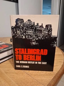 Stalingrad to Berlin: The German Defeat in the East (Army ... by Ziemke, Earl F. - Picture 1 of 3