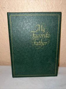 MY FAVORITE FATHER by John Bender 1975 Gibson Company Publisher hardcover Book - Picture 1 of 14