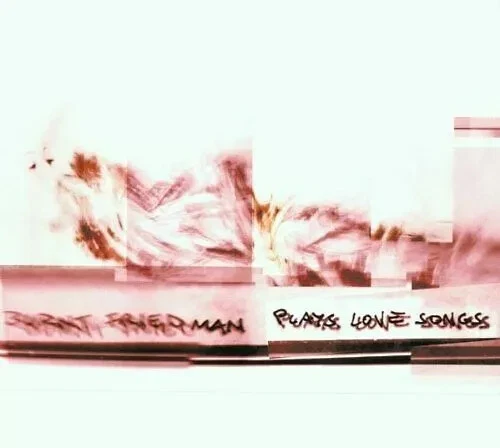 Burnt Friedman - Plays Love Songs  CD  Digipak - Bild 1 von 1