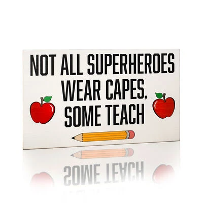 JennyGems Teacher Gifts, Not All Superheroes Wear Capes Some Teach Sign Decor