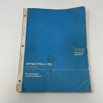 Vintage SPECTRA 70 RCA Computer Systems Programmers’ Training Manual 1967 - Image 1 of 4