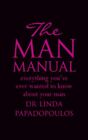 The Man Manual,Dr Linda Papadopoulos