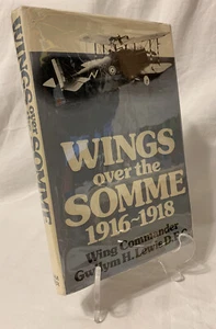 RARE 1976 “Wings Over the Somme 1916~1918” Gwilym H Lewis SIGNED 1st Edition - Imagen 1 de 12