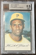 1972 Daily Juice #1 Roberto Clemente BVG 8.5 NM-MT+