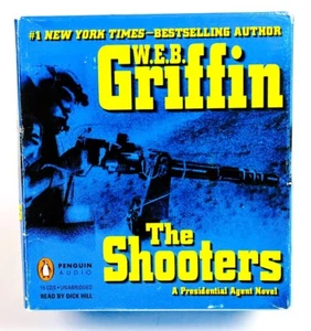 A Presidential Agent Novel- The Shooters by W. E. B. Griffin 2008, Compact Discs - Imagen 1 de 3