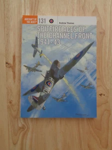 Spitfire Asse der Kanalfront 1941-43 von Andrew Thomas (2016) SC - Bild 1 von 1