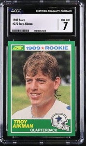 1989 Score #270 Troy Aikman RC Graded 7