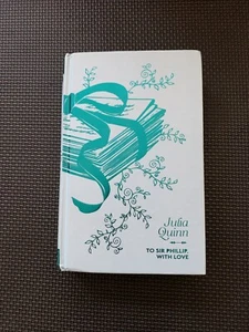 TO SIR PHILLIP, WITH LOVE By Julia Quinn • Bridgerton - Picture 1 of 8