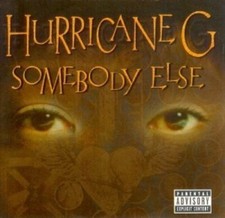 Hurricane G Somebody else (US, 2 versions, 1997, cardsleeve)  [Maxi-CD]