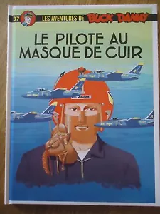 * BUCK DANNY 37 LE PILOTE AU MASQUE DE CUIR * 2012 HACHETTE Hubinon Charlier BD - Picture 1 of 2