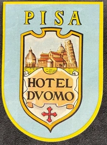 HOTEL DVOMO PISA ITALIA~ETIQUETA DE EQUIPAJE~TORRE INCLINADA DE PISA - Imagen 1 de 2
