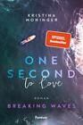 One Second to Love - Kristina Moninger - 9783958187160