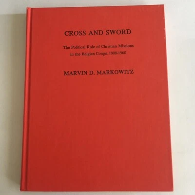 CHRISTIAN MISSIONS in the BELGIUM CONGO 1908-1960 ~ POLITICAL role - Image 1 of 2