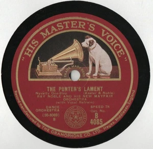 RAY NOBLE & HIS NEW MAYFAIR ORCH 78 - THE PUNTERS LAMENT - PICK A WINNER - EX+ - Picture 1 of 3